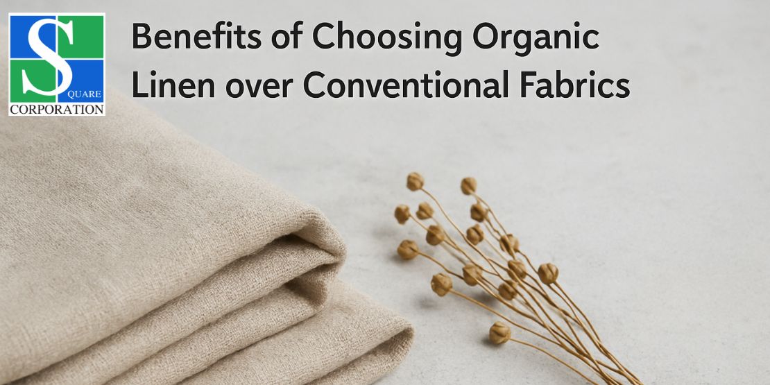 Benefits of Choosing Organic Linen